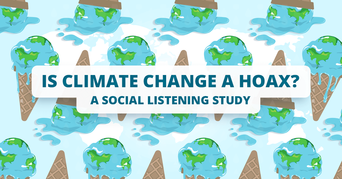 Is climate change a hoax? A social media listening study