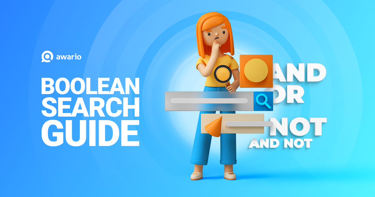 Boolean search guide. Tips and tricks for creating a correct search query