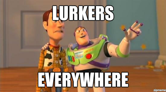 lurkers everywhere meme